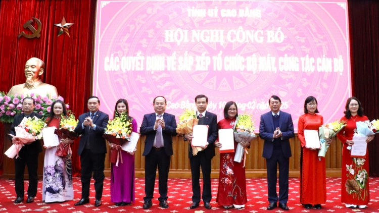 Cao Bằng công bố Quyết định sắp xếp tổ chức bộ máy và công tác cán bộ theo tinh thần Nghị quyết 18