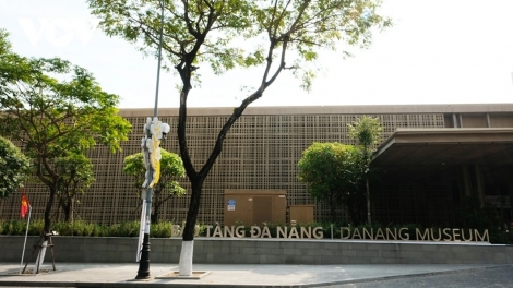 BẢO TÀNG ĐÀ NẴNG – ZR’LỤ TƯỚC LỊCH SỬ, VĂN HÓA 