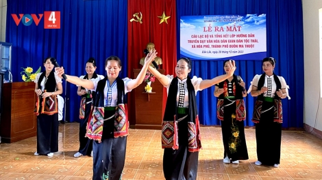 Truyền dạy văn hóa dân gian dân tộc Thái tại Đắk Lắk