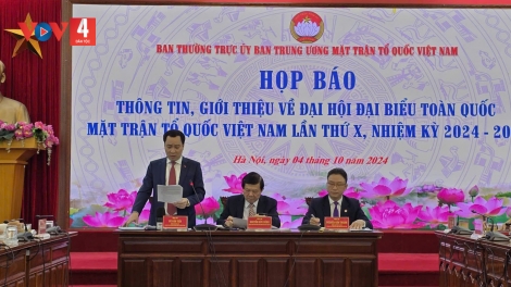 Họp báo thông tin, giới thiệu về Đại hội đại biểu toàn quốc Mặt trận Tổ quốc Việt Nam lần thứ X, nhiệm kỳ 2024-2029